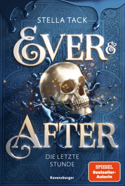 Ever & After, Band 3 - Die letzte Stunde - Stella Tack