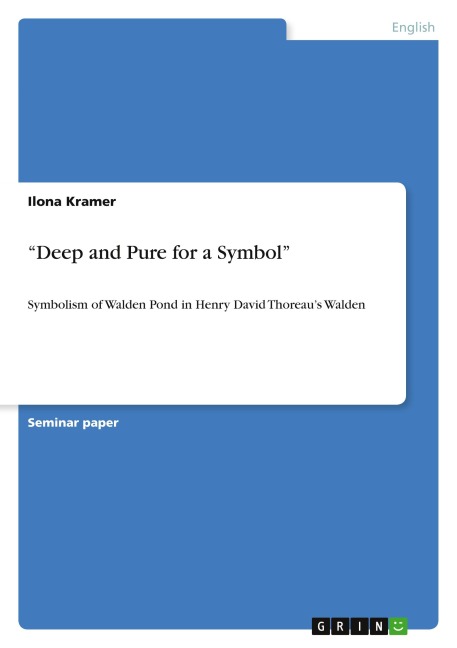 "Deep and Pure for a Symbol" - Ilona Kramer