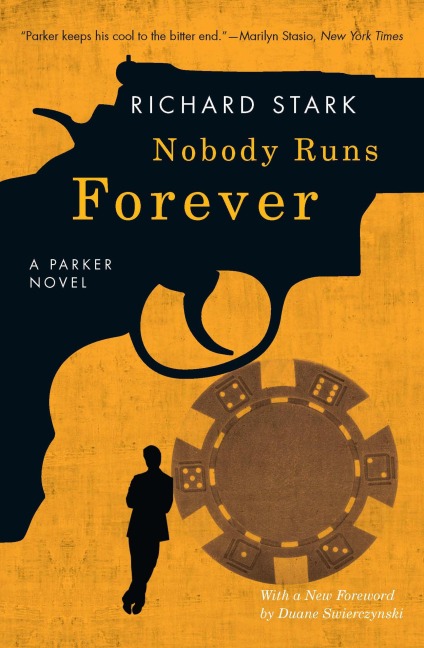 Nobody Runs Forever - Richard Stark