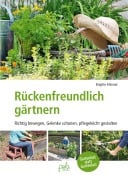 Cover-Bild zum Titel 'Rückenfreundlich gärtnern' von 'Brigitte Kleinod'
