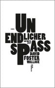 Cover-Bild zum Titel 'Unendlicher Spaß' von 'David Foster Wallace'