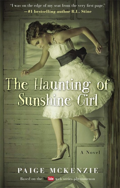 The Haunting of Sunshine Girl - Paige Mckenzie