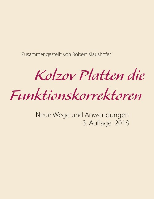 Kolzov Platten die Funktionskorrektoren - Robert Klaushofer