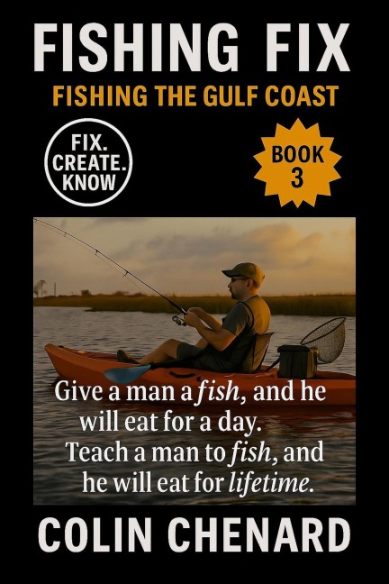 Fishing The Gulf Coast (The Fishing Fix, #3) - Colin Chenard