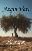 Cover-Bild zum Titel 'Azgin Var' von 'Nilar Gök'