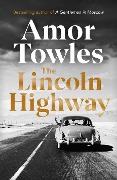 Cover-Bild zum Titel 'The Lincoln Highway' von 'Amor Towles'