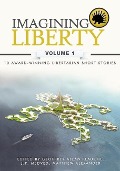 Cover-Bild zum Titel 'Imagining Liberty: Volume 1' von 'Ahmed Khalifa, Richard Walsh, Michael DiBaggio, Jack McDonald Burnett, Alyssa Altadonna'