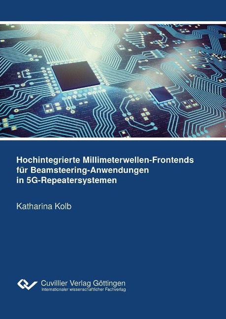 Hochintegrierte Millimeterwellen-Frontends für Beamsteering-Anwendungen in 5G-Repeatersystemen - 