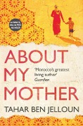 Cover-Bild zum Titel 'About My Mother' von 'Tahar Ben Jelloun'