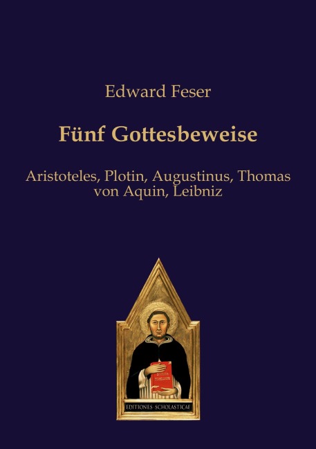 Fünf Gottesbeweise - Edward Feser