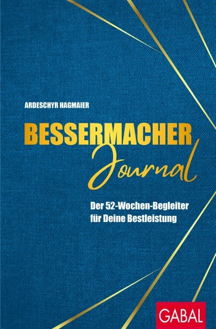 Bessermacher-Journal - Ardeschyr Hagmaier