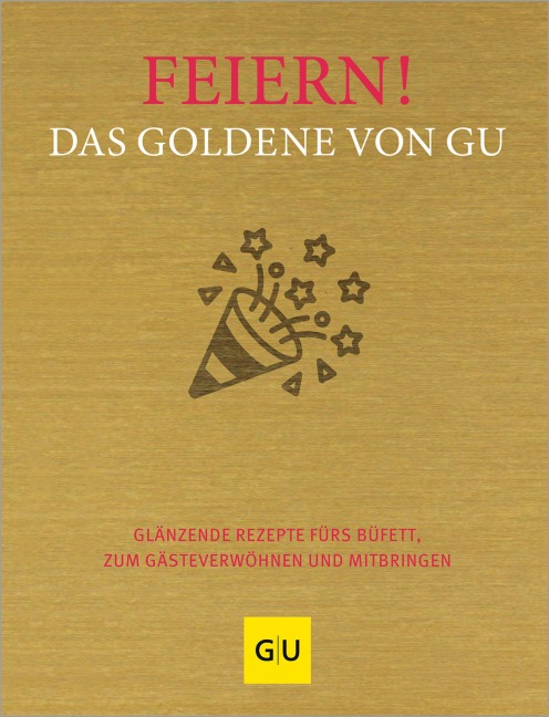 Feiern! Das Goldene von GU - 