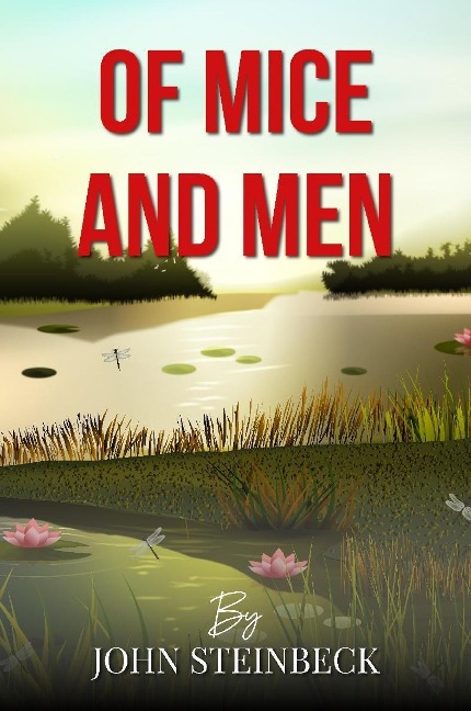 Of Mice and Men - Steinbeck John Steinbeck