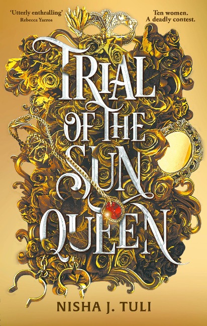 Trial of the Sun Queen - Nisha J. Tuli