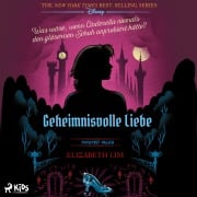 Cover-Bild zum Titel 'Disney. Twisted Tales: Geheimnisvolle Liebe' von 'Liz Braswell, Disney'