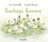 Cover-Bild zum Titel 'Kurbaga Korosu' von 'Luc Foccroulle'