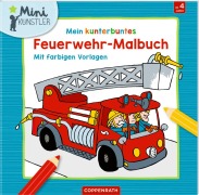 Cover-Bild zum Titel 'Mein kunterbuntes Feuerwehr-Malbuch' von ''