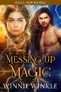 Cover-Bild zum Titel 'Messing Up Magic' von 'Winnie Winkle'