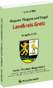 Cover-Bild zum Titel 'Wappen, Flaggen und Siegel LANDKREIS GREIZ - Ein Lexikon - Ausgabe 2024' von 'Hartmut Ulle'