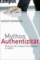 Mythos Authentizität - Rainer Niermeyer