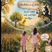 Cover-Bild zum Titel 'Silberhorn in Gefahr' von 'Leia Behles, Ayla Behles'