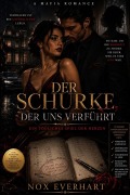 Cover-Bild zum Titel 'Der Schurke, Der Uns Verführt' von 'Nox Everhart'