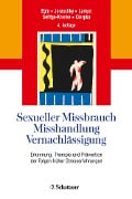 Cover-Bild zum Titel 'Sexueller Missbrauch, Misshandlung, Vernachlässigung' von ''