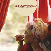 Cover-Bild zum Titel 'El tucumanazo' von 'Esteban Castromán'