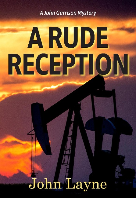 A Rude Reception (John Garrison Mysteries, #1) - John Layne
