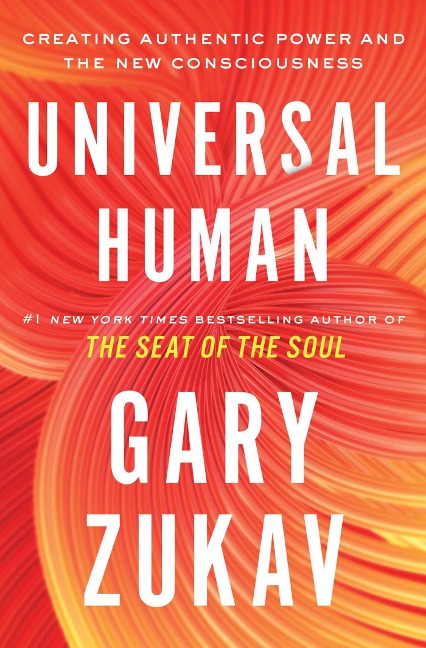 Universal Human - Gary Zukav