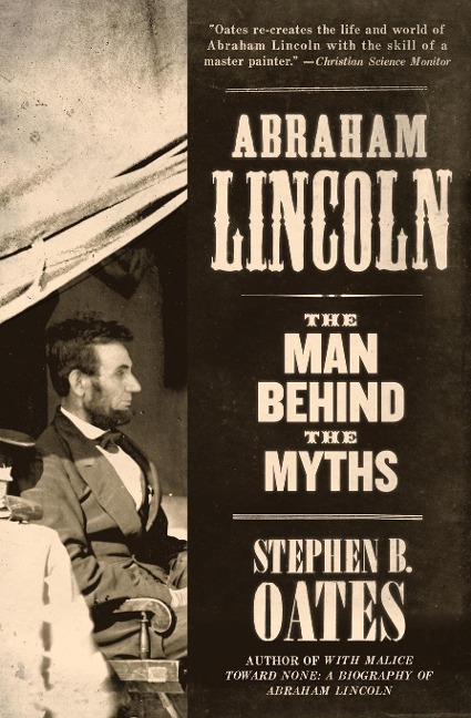 Abraham Lincoln - Stephen B Oates