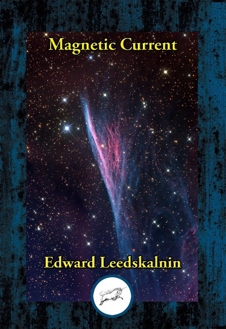 Magnetic Current - Edward Leedskalnin