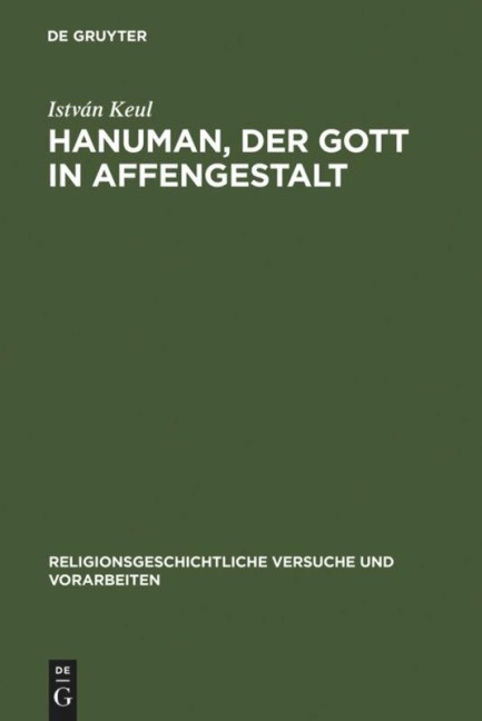 Hanuman, der Gott in Affengestalt - István Keul