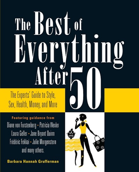 The Best of Everything After 50 - Barbara Hannah Grufferman