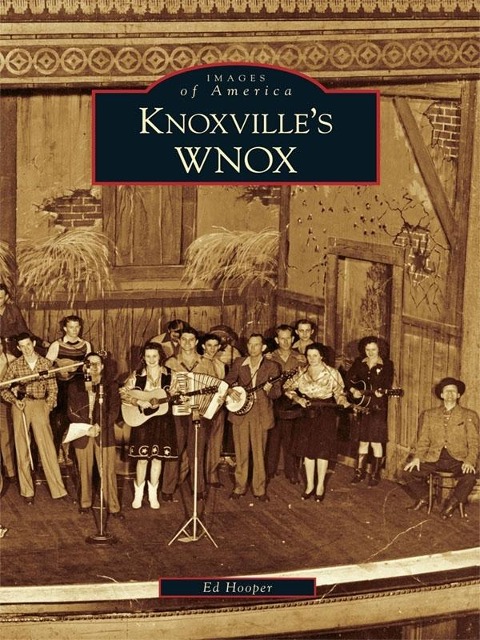 Knoxville's WNOX - Ed Hooper