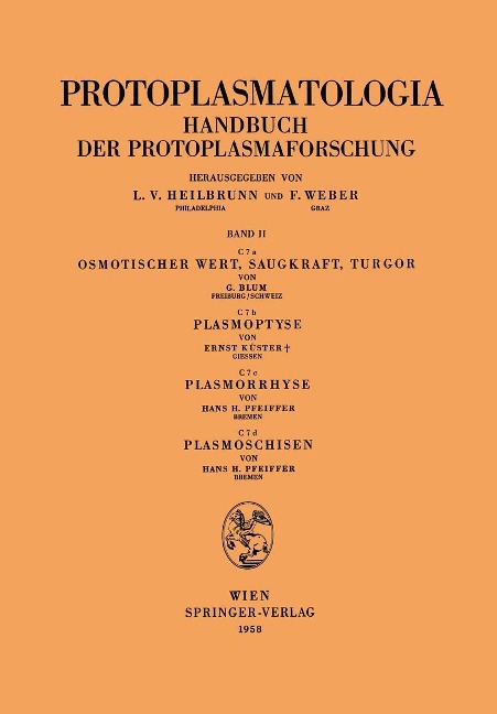 Osmotischer Wert, Saugkraft, Turgor Plasmoptyse Plasmorrhyse Plasmoschisen - Gebhard Blum, Ernst Küster, Hans H. Pfeiffer