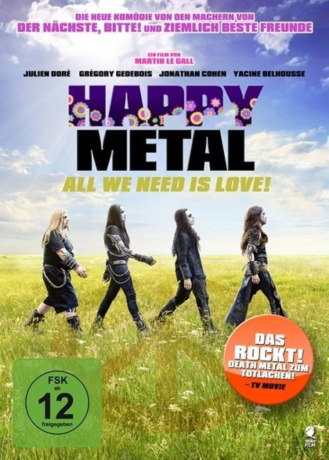 Happy Metal - All we need is Love! - Alexandre Astier, Mark Eacersall, Martin Le Gall, Christophe Lemoine