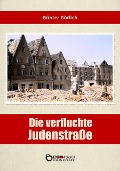 Cover-Bild zum Titel 'Die verfluchte Judenstraße' von 'Günter Görlich'
