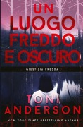 Cover-Bild zum Titel 'Un Luogo Freddo e Oscuro' von 'Toni Anderson'
