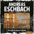 Cover-Bild zum Titel 'Humanic Park' von 'Andreas Eschbach'