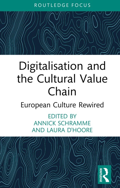 Digitalisation and the Cultural Value Chain - 