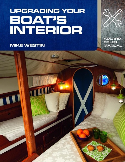 Upgrading Your Boat's Interior - Mike Westin