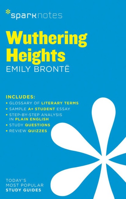 Wuthering Heights Sparknotes Literature Guide - Sparknotes, Emily Brontë