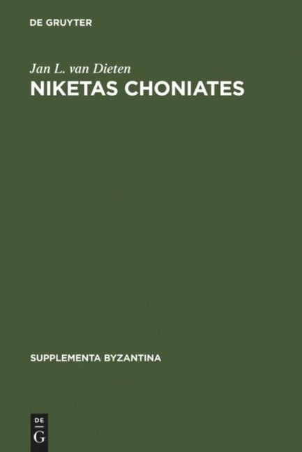 Niketas Choniates - Jan L. van Dieten