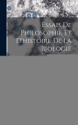 Cover-Bild zum Titel 'Essais De Philosophie Et D'histoire De La Biologie' von 'Eugène Gley'