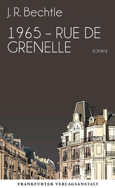 1965: Rue de Grenelle - J. R. Bechtle