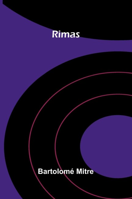 Rimas - Bartolomé Mitre