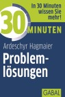  30 Minuten Problemlösungen