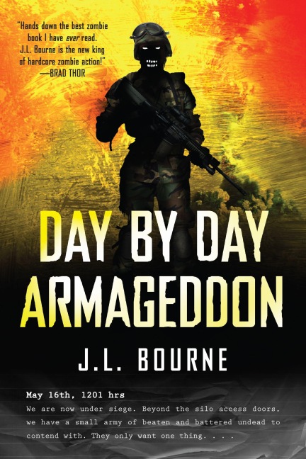 Day by Day Armageddon - J L Bourne