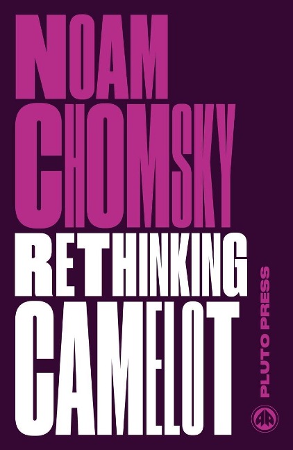 Rethinking Camelot - Noam Chomsky